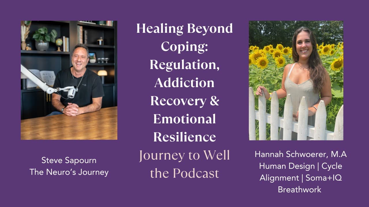 Healing Beyond Coping: Regulation, Addiction Recovery & Emotional Resilience | Steve Sapourn